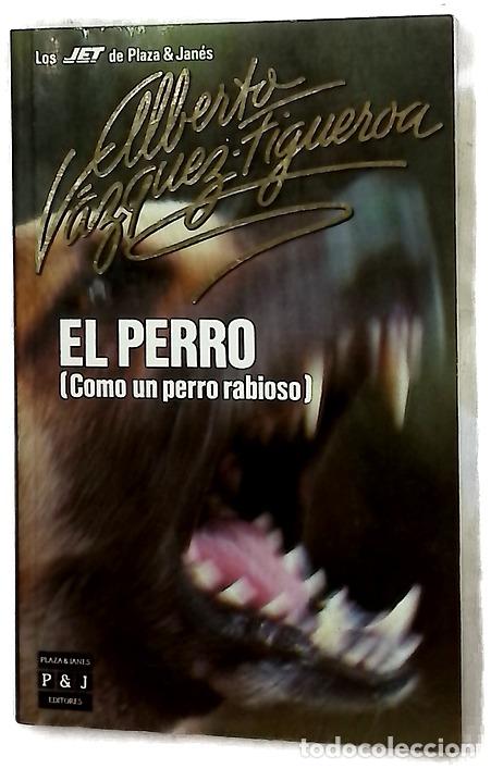 Libros: El perro - V&aacute;zquez-Figueroa, Alberto