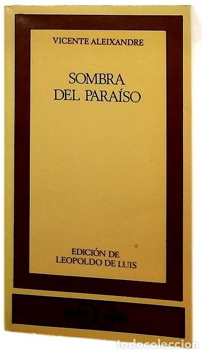 Libros: Sombra del paraiso - Aleixandre, Vicente; Luis, Leopoldo de