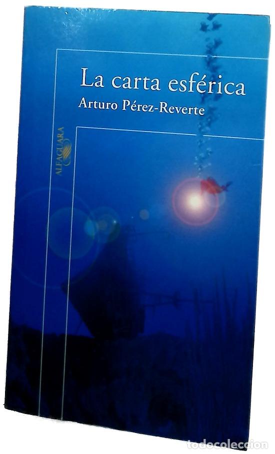 Libros: La carta esf&eacute;rica - P&eacute;rez-Reverte, Arturo