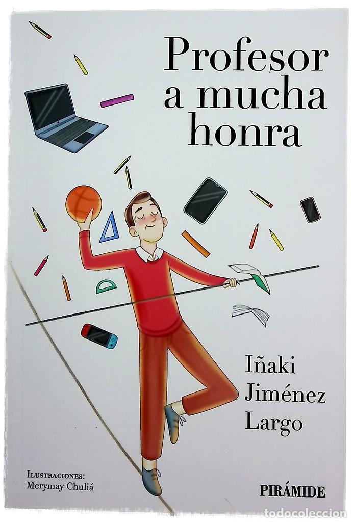 Libros: Profesor a mucha honra - Jim&eacute;nez Largo, I&ntilde;aki