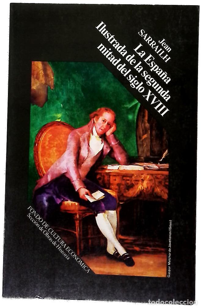 B&uuml;cher: La Espa&ntilde;a ilustrada de la segunda mitad del siglo XVIII