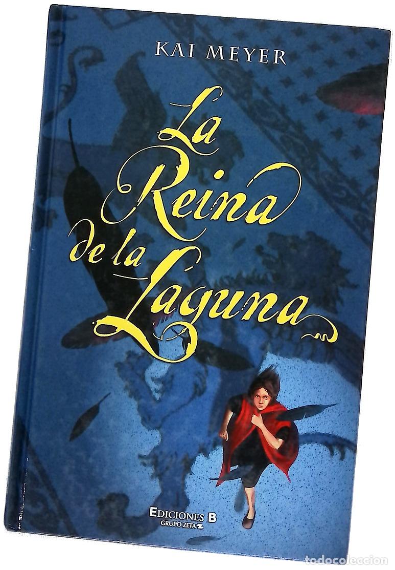 Libros: La reina de la laguna - Meyer, Kai
