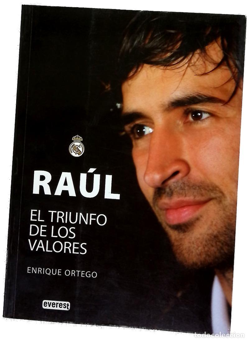 Libros: Ra&uacute;l el triunfo de los valores