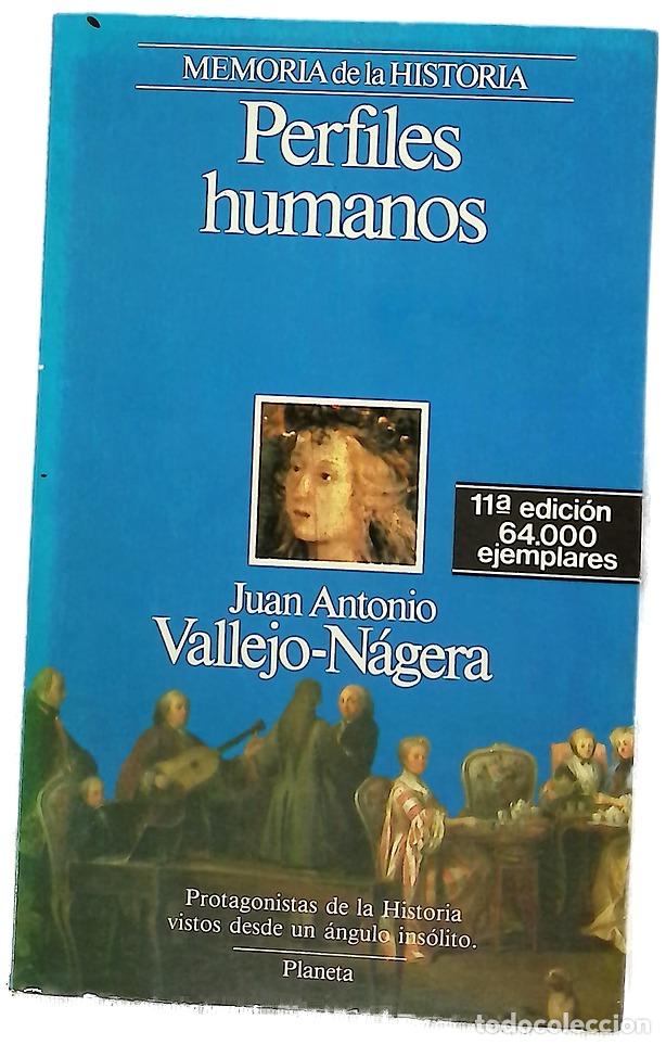 Libros: Perfiles humanos - Vallejo-N&aacute;gera, Juan Antonio