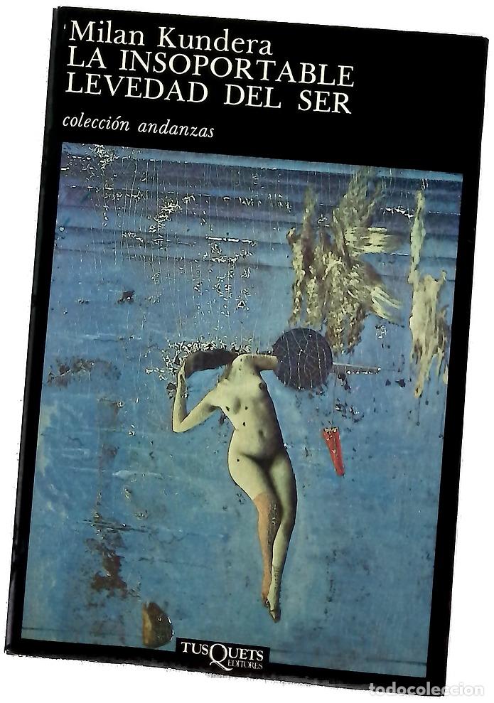 Libros: La insoportable levedad del ser