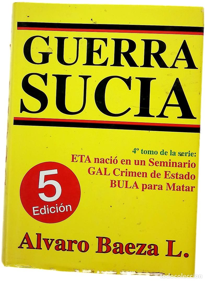 Libros: Guerra sucia - Baeza L. Alvaro