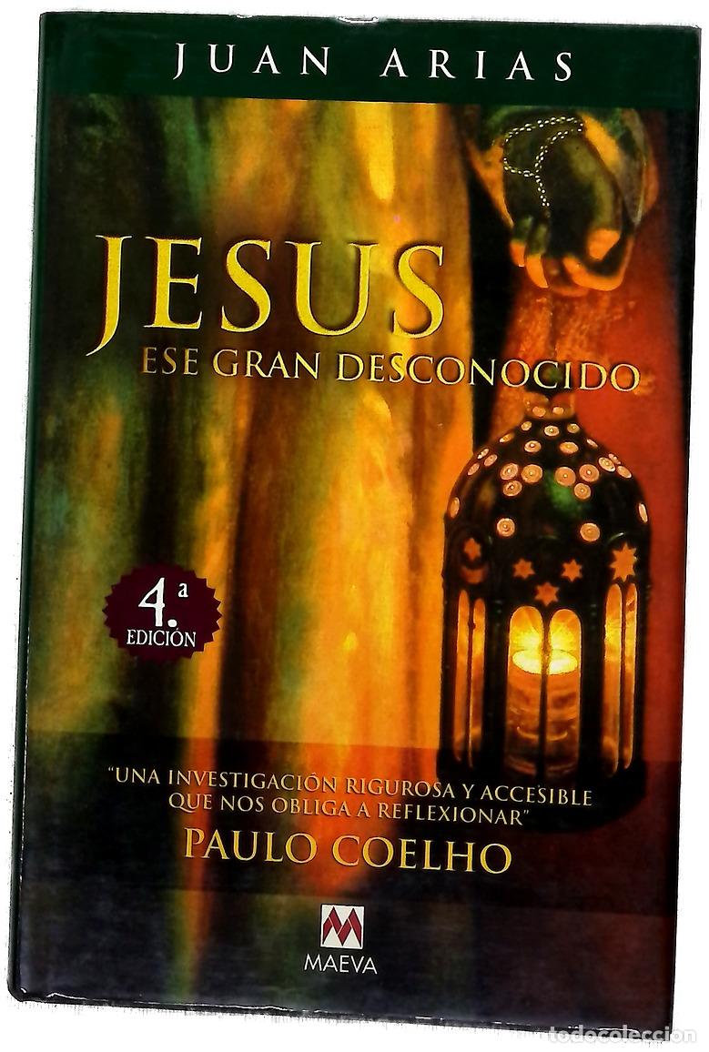 Libros: Jes&uacute;s, ese gran desconocido