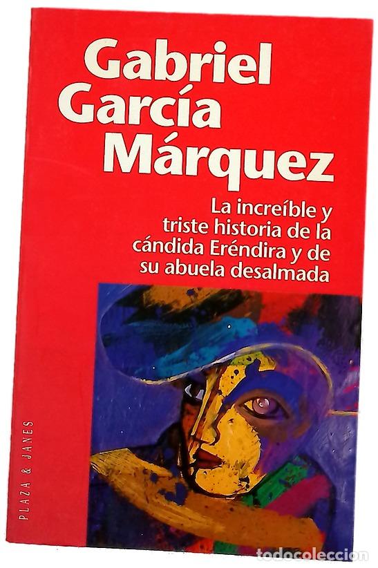 Libros: La incre&iacute;ble y triste historia de la c&aacute;ndida Er&eacute;ndira y de su abuela desalmada