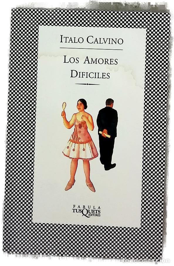 Libros: Los amores dif&iacute;ciles - Calvino, Italo; Bern&aacute;rdez, Aurora