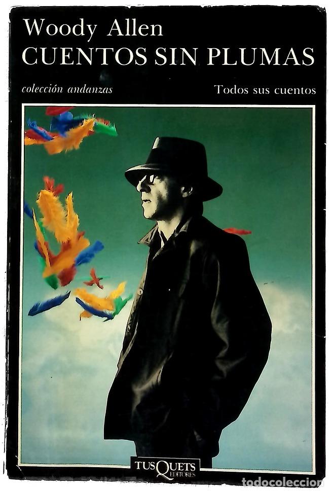 Libros: Cuentos sin plumas - Allen, Woody; Covi&aacute;n, Marcelo; Guarner, Jos&eacute; Luis