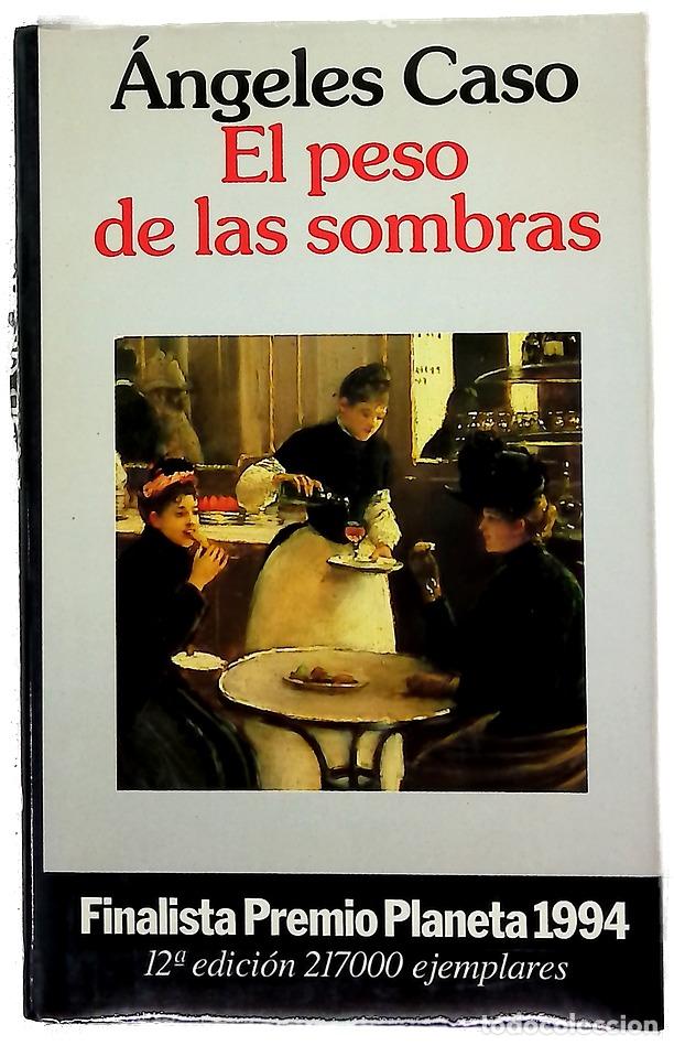Libros: El peso de las sombras - Caso, &Aacute;ngeles