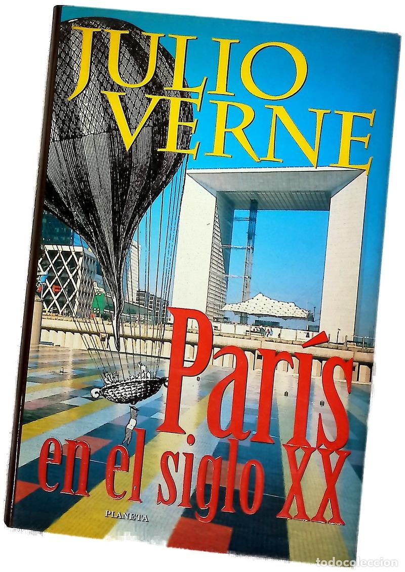 Libros: Par&iacute;s en el siglo XX - Verne, Jules; Escobar, Julia
