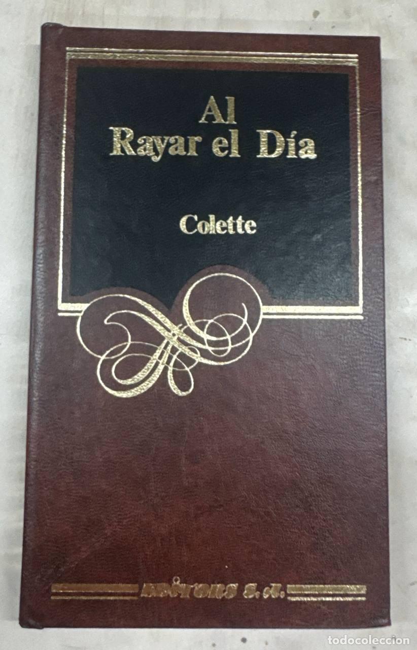 Libros: Al rayar el d&iacute;a - Colette