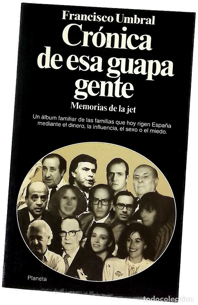 Libros: Cr&oacute;nica de esa guapa gente memorias de la jet