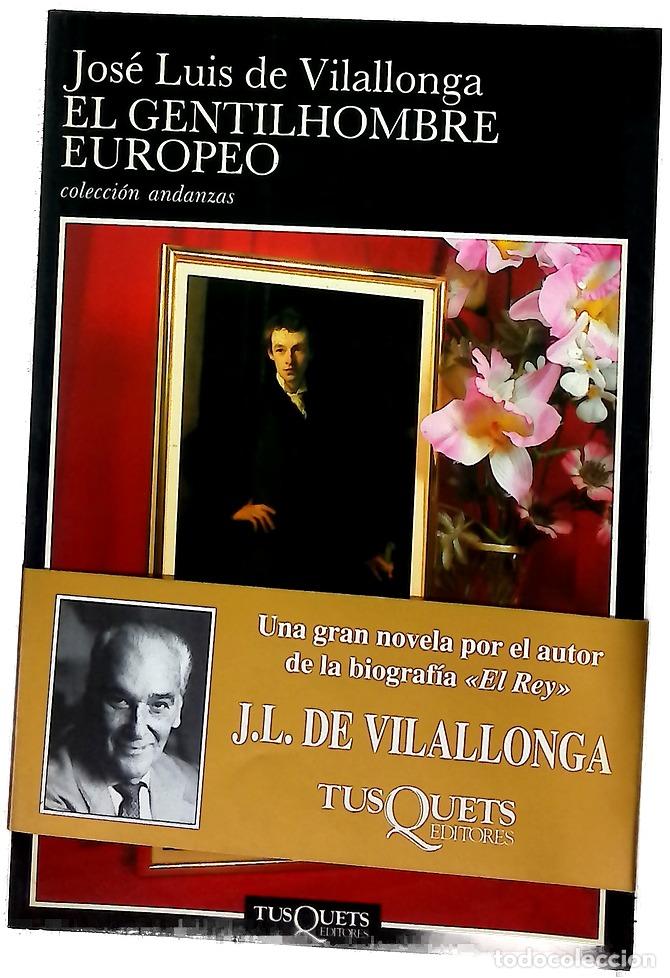 Libros: El gentilhombre europeo - Vilallonga, Jos&eacute; Luis de; Bignozzi, Juana