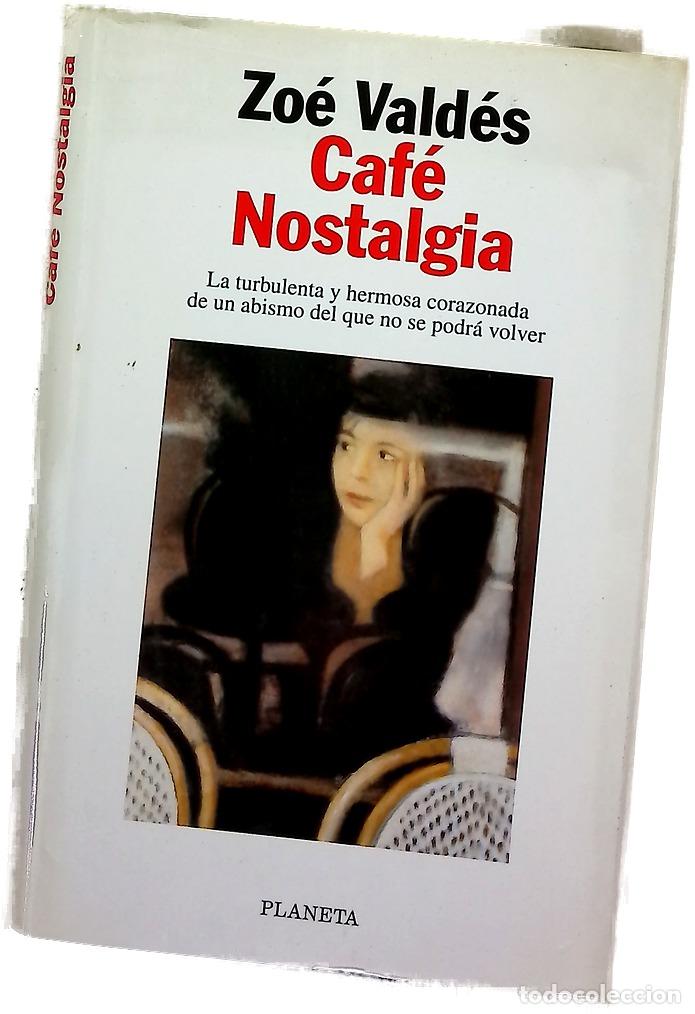 Livres: Caf&eacute; Nostalgia - Vald&eacute;s, Zo&eacute;