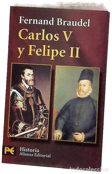 Libros: Carlos V y Felipe II - Braudel, Fernand