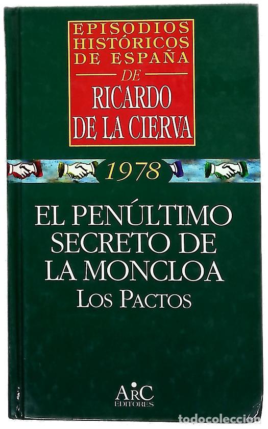Libros: El pen&uacute;ltimo secreto de la Moncloa los pactos