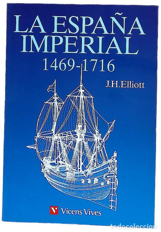 Libros: La Espa&ntilde;a imperial, 1469-1716