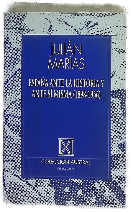 Libros: Espa&ntilde;a ante la historia y ante s&iacute; misma (1898-1936)