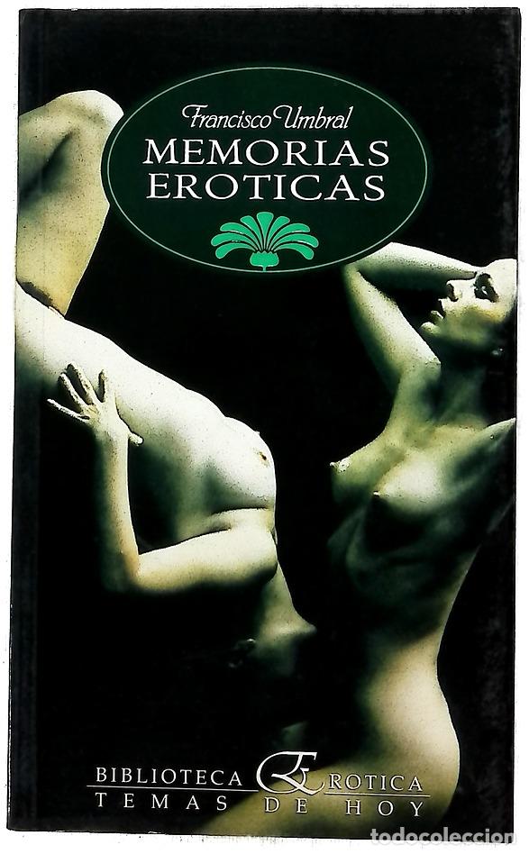 Libros: Memorias er&oacute;ticas - Umbral, Francisco