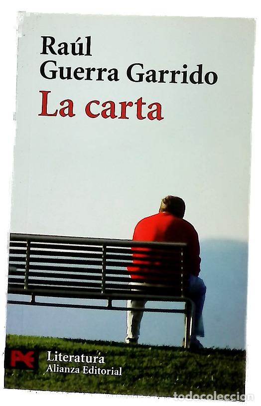 Libros: La carta - Guerra Garrido, Ra&uacute;l