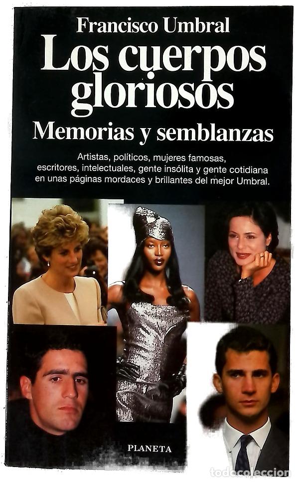 Libros: Los cuerpos gloriosos memorias y semblanzas