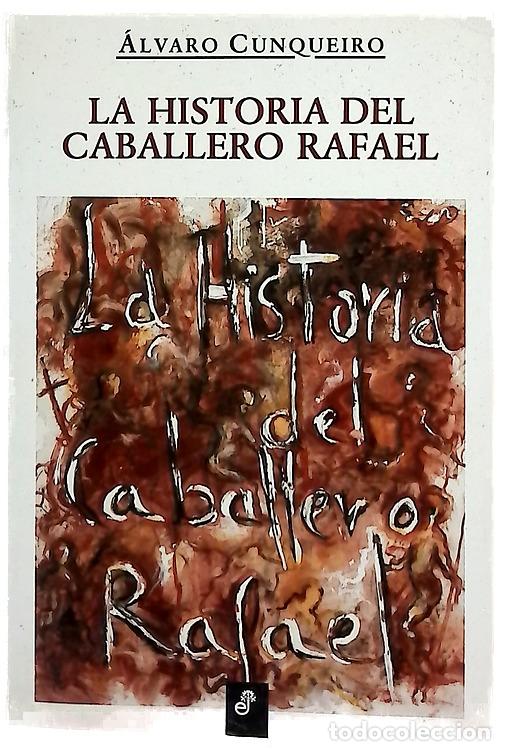Libros: La historia del Caballero Rafael