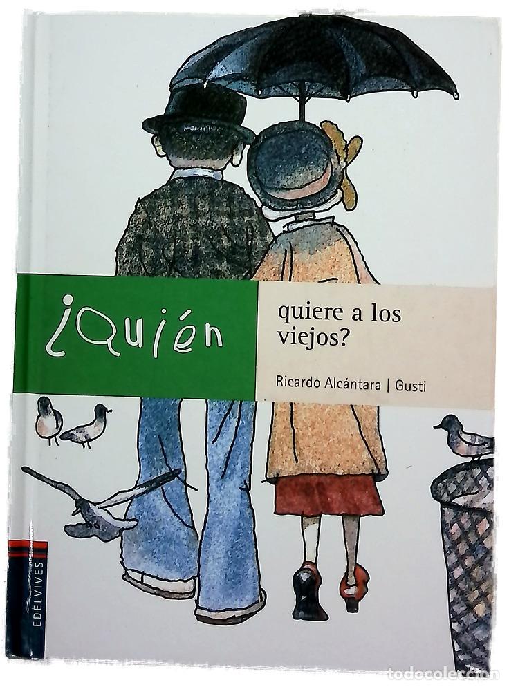 Libros: &iquest;Qui&eacute;n quiere a los viejos?