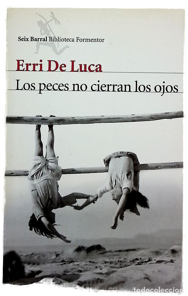 Libri di seconda mano: Los peces no cierran los ojos