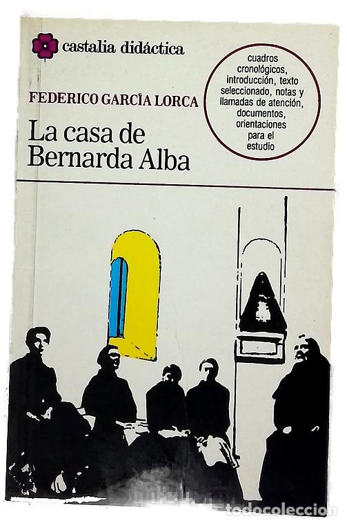 Libri di seconda mano: La casa de Bernarda Alba - Garc&iacute;a Lorca, Federico; Garc&iacute;a-Posada, Miguel