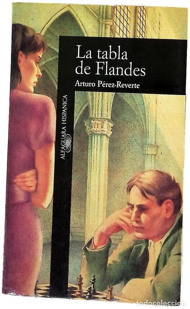 Libri di seconda mano: La tabla de Flandes - P&eacute;rez-Reverte, Arturo