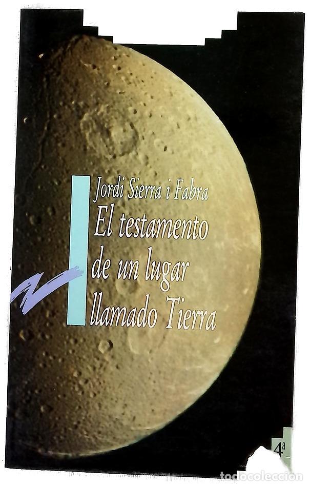 Libri di seconda mano: El Testamento de un lugar llamado Tierra