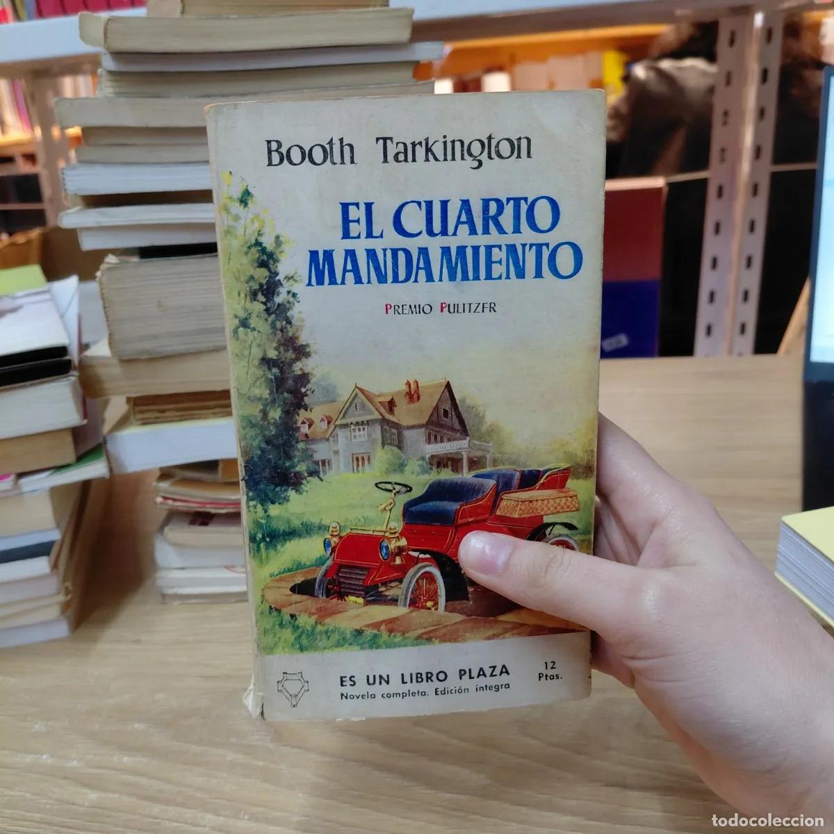 Libros: El cuarto mandamiento (det.) - Booth Tarkington - Foto 1