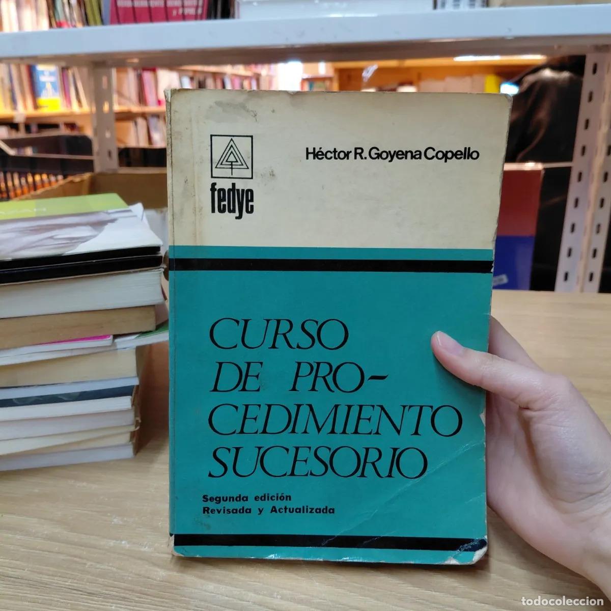 Libri di seconda mano: Curso de procedimiento sucesorio (det.) - Hector R. Goyena Copello