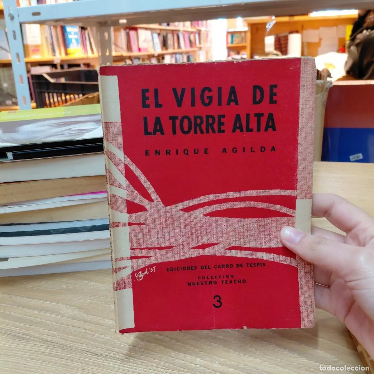 Libri di seconda mano: El vigia de la torre alta - Enrique Agilda