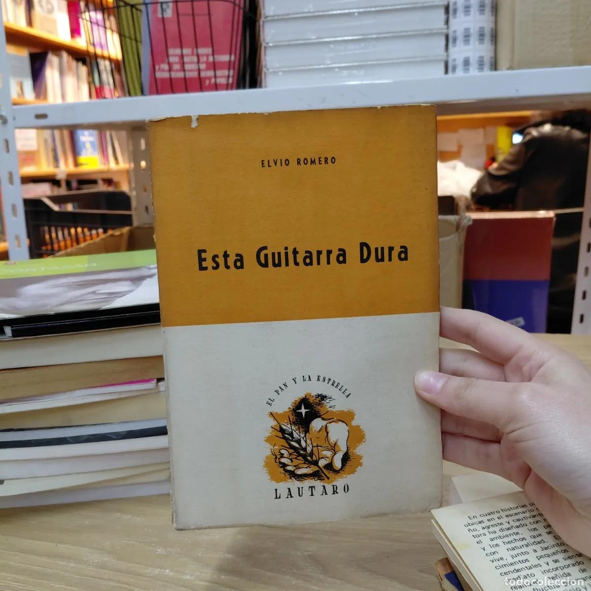 B&uuml;cher: Esta guitarra dura (det.) - Elvio Romero