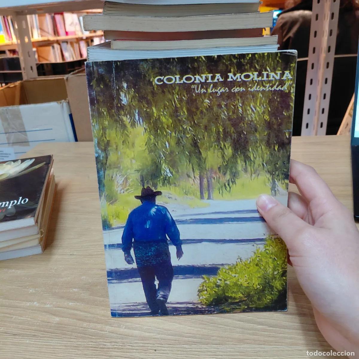 Libri di seconda mano: Colonia Molina - Jorge Vallone