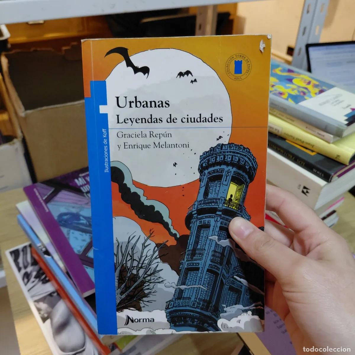 Livres: Urbanas leyendas de ciudades (det.) - Graciela Repun, Enrique Melantoni