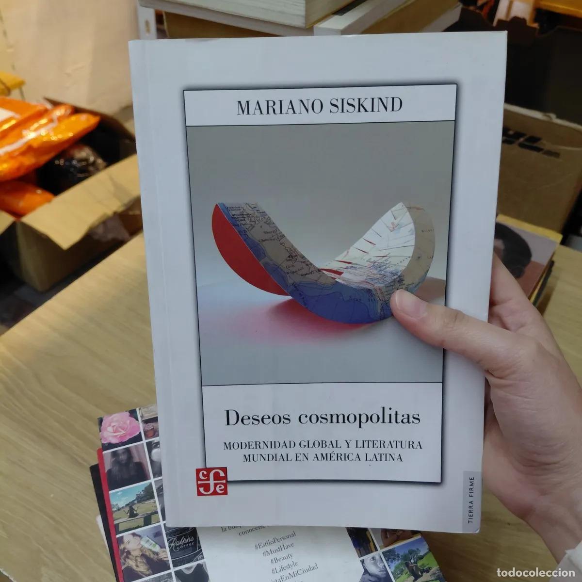 Libri di seconda mano: Deseos cosmopolitas - Mariano Siskind