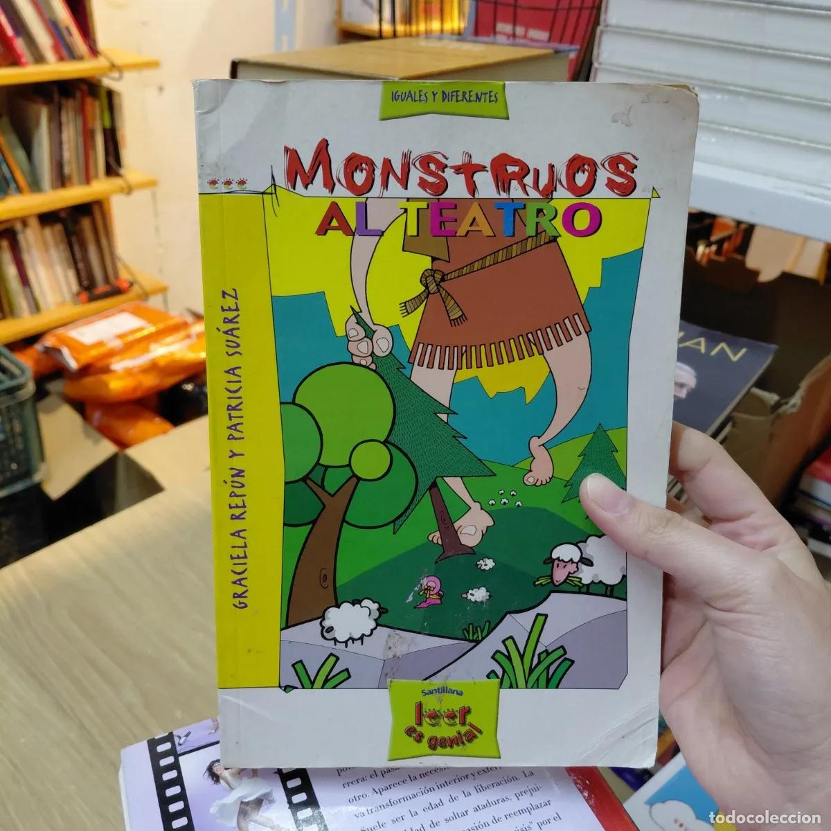 Libros: Monstruos al teatro (det.) - Graciela Repun, Patricia Suarez