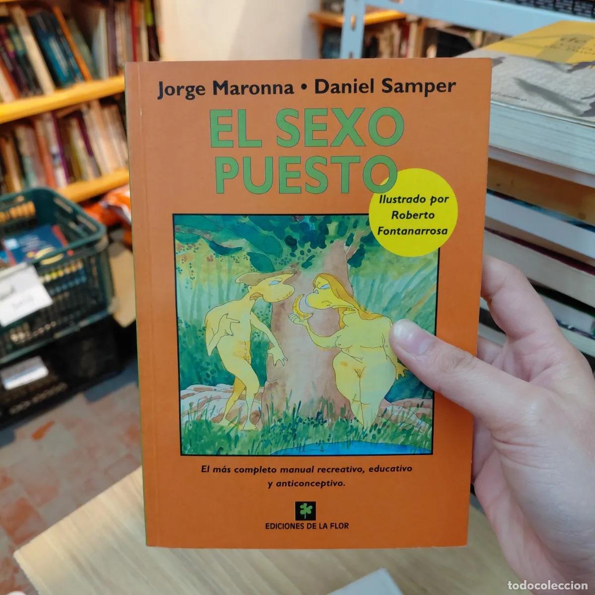 Libri di seconda mano: El sexo puesto - Jorge Maronna, Daniel Samper