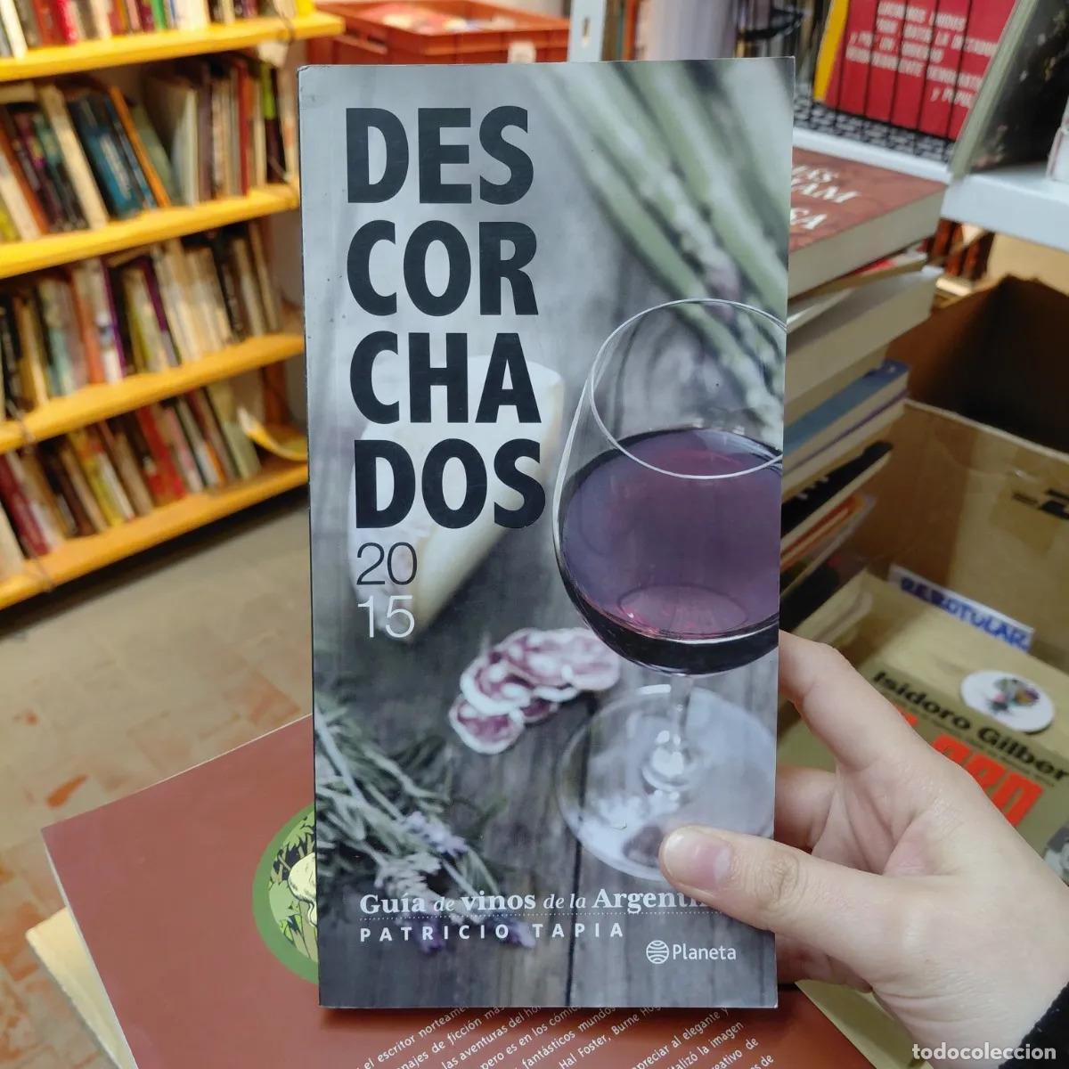 Libros: Descorchados 2015 - Patricio Tapia