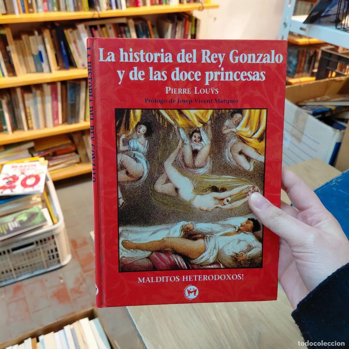 books: La historia del Rey Gonzalo y de las doce princesas - Pierre Louys
