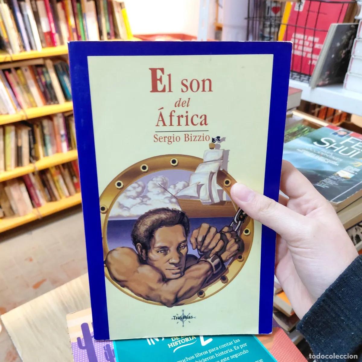 Libros: El son del africa - Sergio Bizzio - Foto 1
