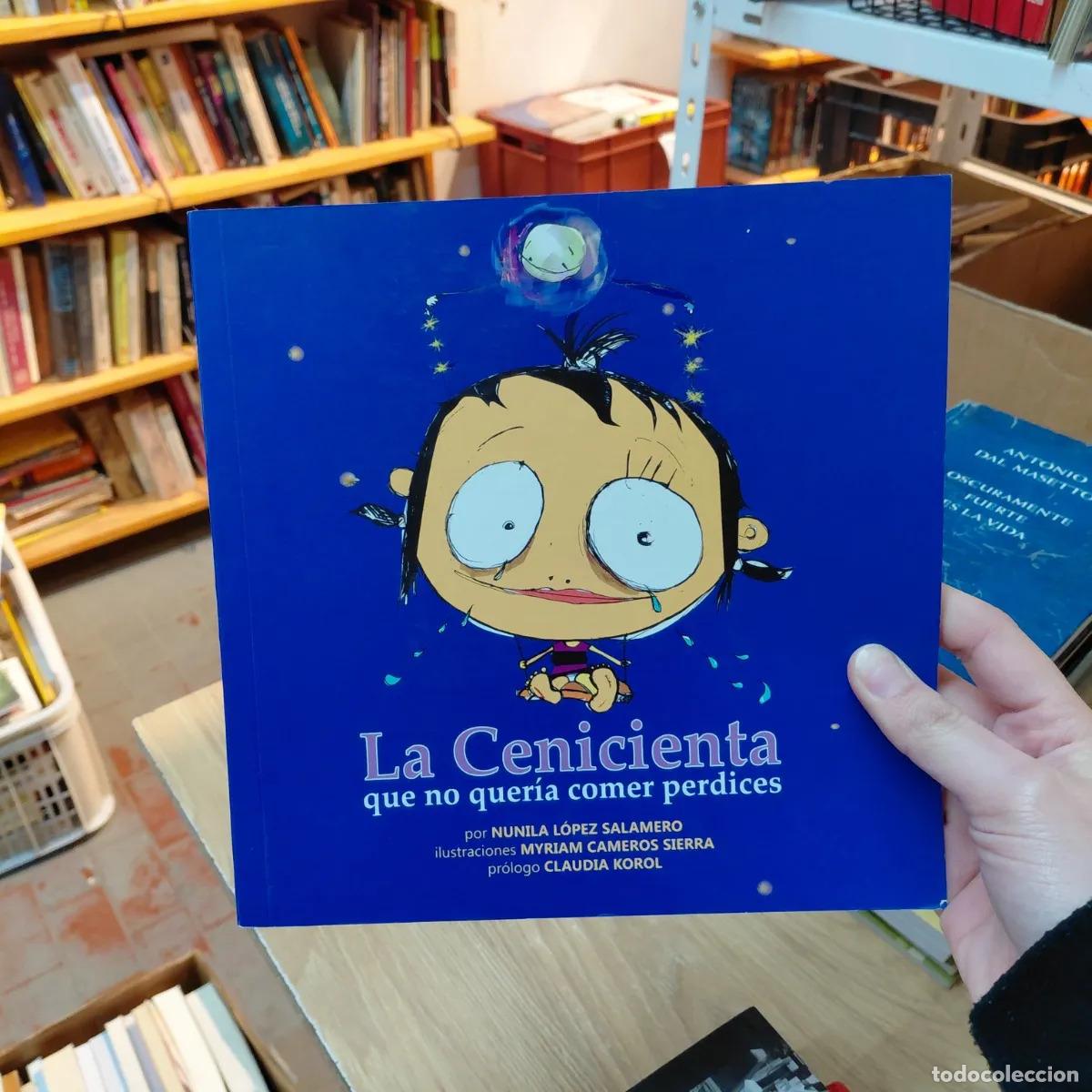 Livros em segunda m&atilde;o: La cenicienta que no queria comer perdices - Nunila Lopez Salamero