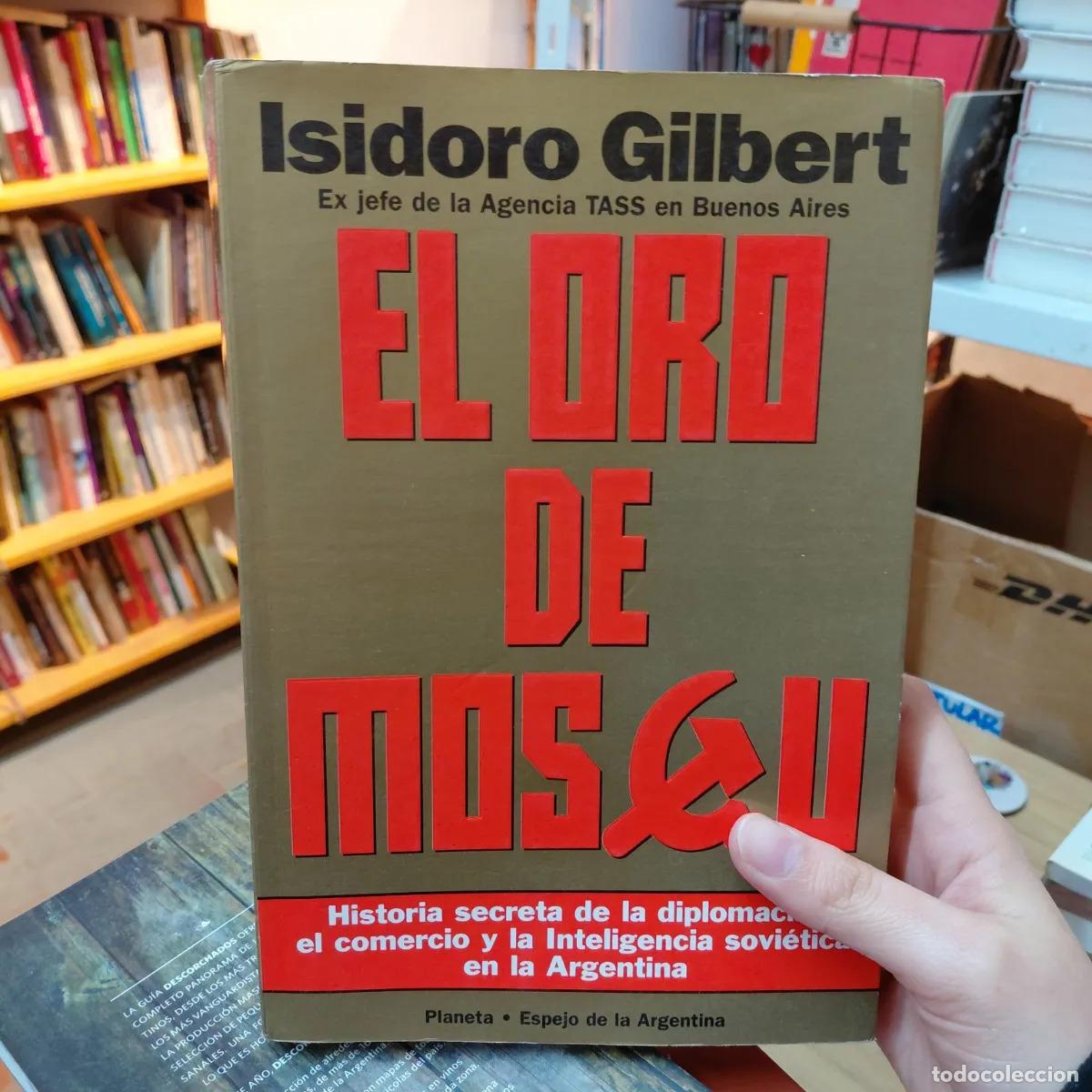 Libros: El oro de Moscu - Isidoro Gilbert - Foto 1