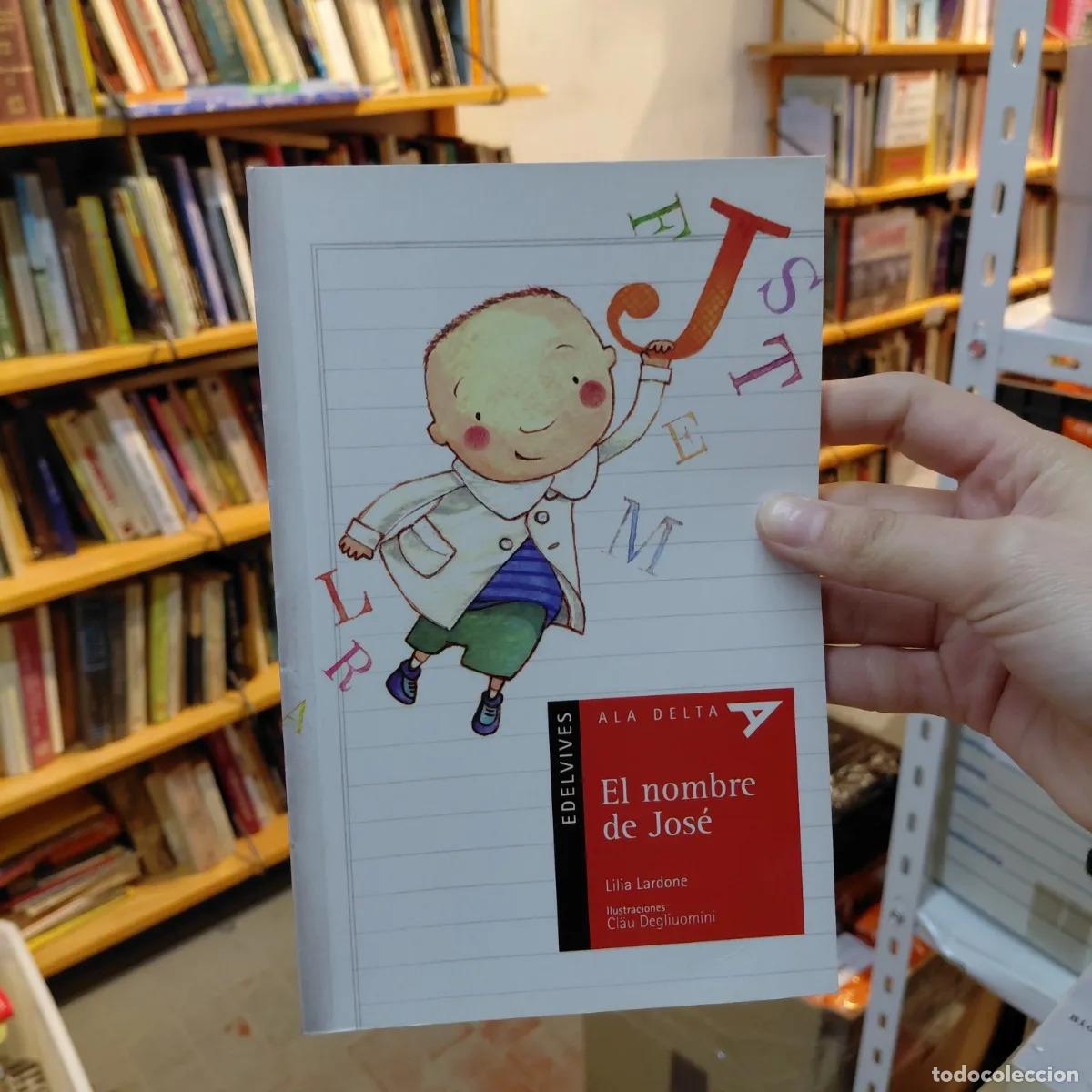Libri di seconda mano: El nombre de Jose - Lilia Lardone