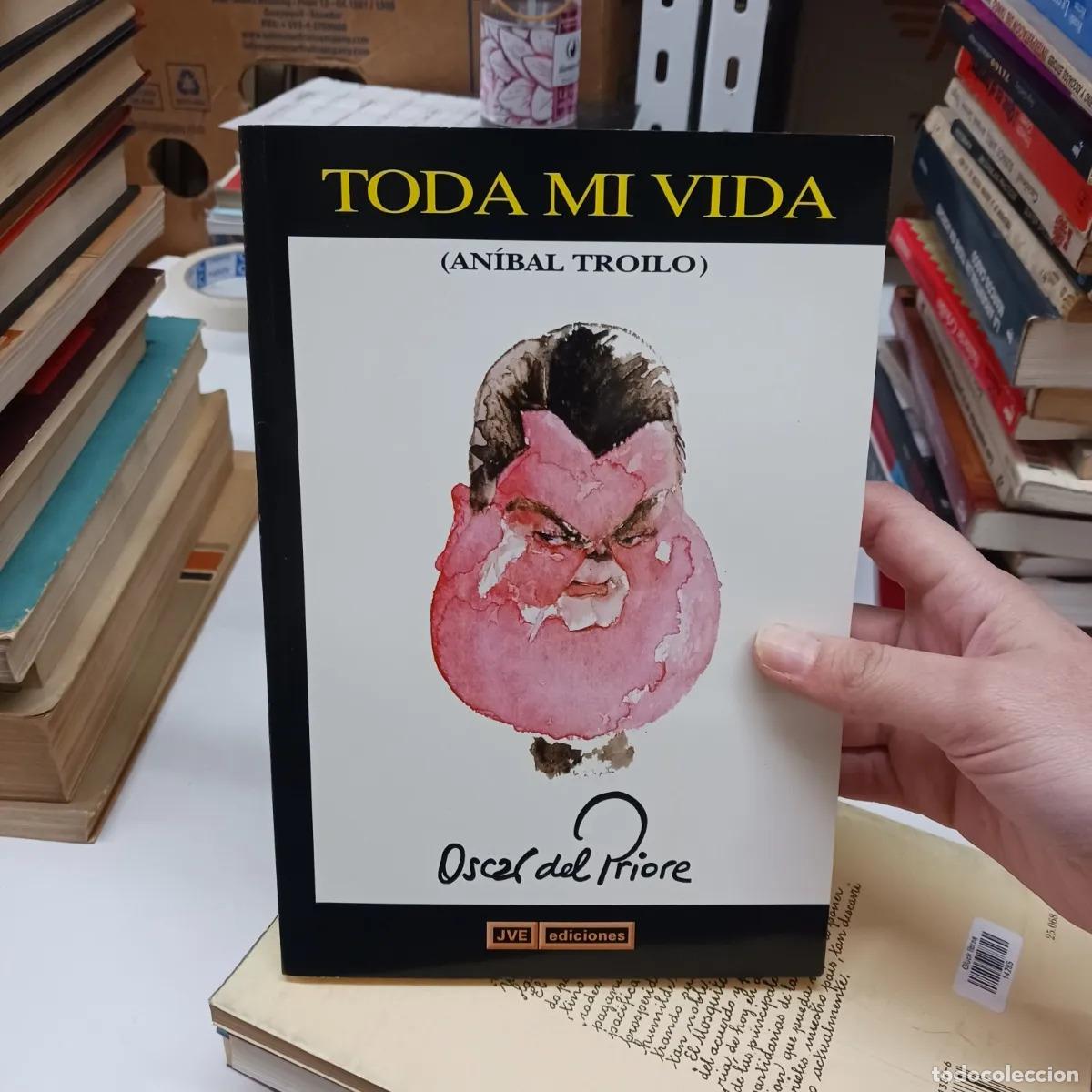 Libros: Toda mi vida - Oscar del Priore - Foto 1