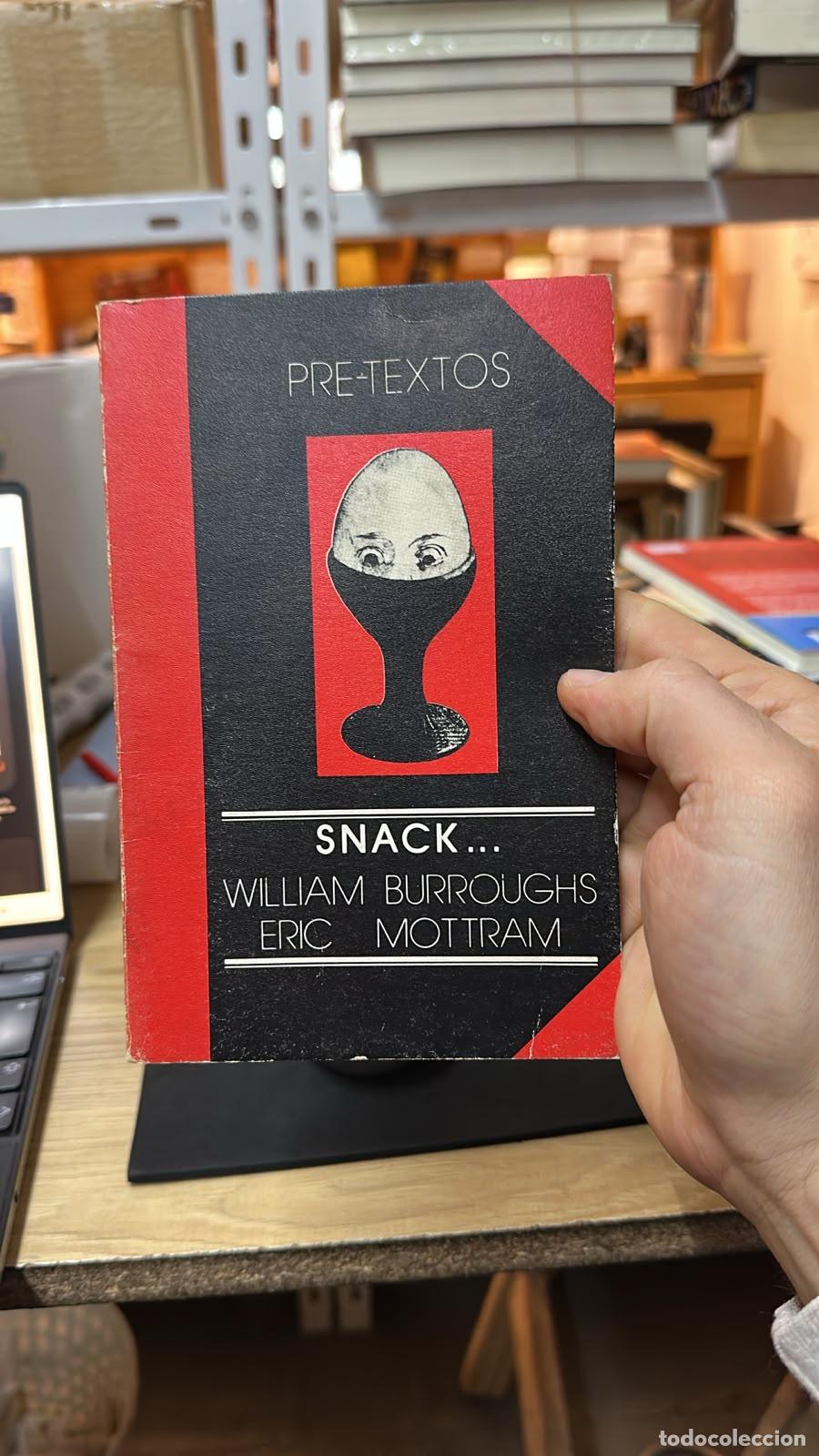 Libros: Snack - William Burroughs, Eric Mottram - William Burroughs, Eric Mottram - Foto 1